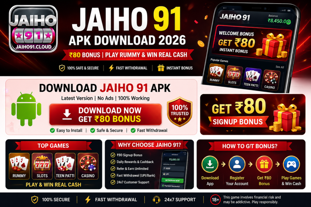 JAIHO 91 APK Download ₹80 Bonus